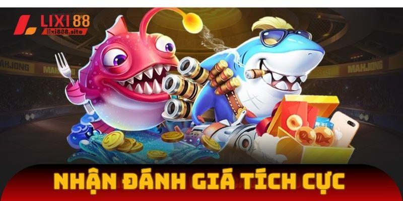 Tựa game nhận về hàng loạt phản hồi tích cực từ khách hàng
